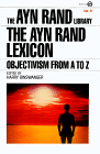 Purchase "The Ayn Rand Lexicon: Objectivism From A to Z" by harry Binswanger