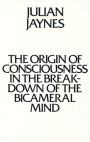 Purchase "The Origin of Consciousness In The Breakdown Of The Bicameral Mind" by Julian Jaynes