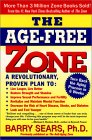 Purchase "The Age-Free Zone" by Barry Sears
