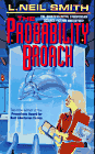 Purchase "The Probablility Broach" by L Neil Smith